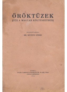 Dr. Dévényi Endre - Öröktüzek,  1944 antikvár könyv