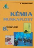 J. Balázs Katalin - Kémia munkafüzet 8.