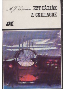 A. J. Cronin - Ezt látják a csillagok,  1966 antikvár könyv