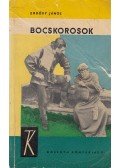Erdődy János - Bocskorosok