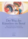 Julia Cameron,Mark Bryan,Allen, Catherine - Der Weg des Künstlers im Beruf