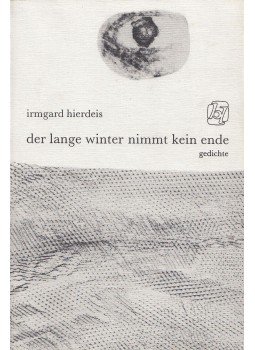 Hierdeis, Irmgard - Der lange Winter nimmt kein Ende, St. Michael 1983 antikvár könyv