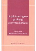 Jávor András Nábrádi András - A juhászati ágazat gazdasági, szervezési kérdései