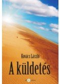 Kovács László - A küldetés