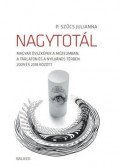 P. Szűcs Julianna - Nagytotál