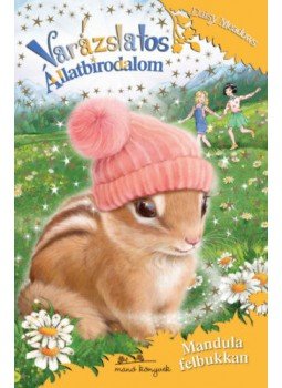 Daisy Meadows - Varázslatos Állatbirodalom 22. - Mandula felbukkan Daisy Meadows - Varázslatos Állatbirodalom 22. - Mandula felbukkan, null 2020 antikvár könyv
