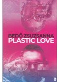 Bedő Zsuzsanna - Plastic Love