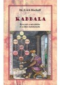 Dr. Erich Bischoff - Kabbala - Bevezetés a misztikába és a titkos tudományba