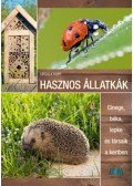Ursula Kopp - Hasznos állatkák - Cinege, béka, lepke és társaik a kertben