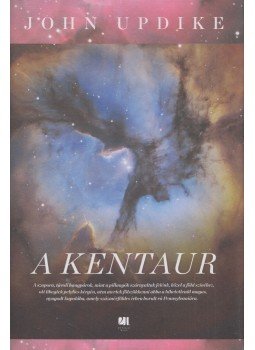 John Updike - A kentaur John Updike - A kentaur, Budapest 2020 antikvár könyv
