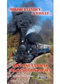 Szilvási Éva ,Kovách László - Kisvasutakkal Magyarországon