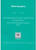 Csikós Istvánné,Juhász Tibor - Minőségtervezés és-irányítás