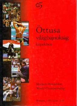 - Öttusa világbajnokság képekben, Budapest 1999 antikvár könyv