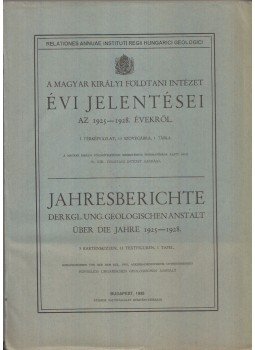  - A Magyar Királyi Földtani Intézet Évi Jelentései Az 1925-1928. évekről (kétnyelvű), Budapest 1935 antikvár könyv