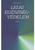 Hárdi István - Lelki egészségvédelem