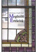 Rőfi Mónika,Hapák József - Megőrzött értékeink