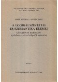 Máté András,Ruzsa Imre - A logikai szintaxis és szemantika elemei