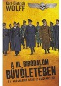 Karl-Dietrich Wolff - A ​III. Birodalom bűvöletében