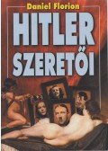 Florion, Daniel - Hitler szeretői