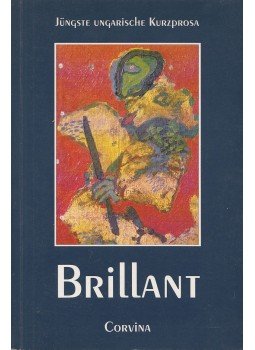 Szakolczay Lajos - Brillant Szakolczay Lajos - Brillant, Budapest 1998 antikvár könyv