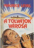 Maurice Level - A tolvajok városa