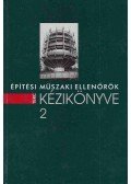 Gyulay Judit,Kiss Jenő - Építési műszaki ellenőrök kézikönyve 2.