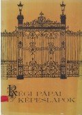 Heitler László - Régi pápai képeslapok (dedikált)
