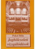 Pokol Béla - Jogbölcseleti vizsgálódások
