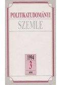 Bozóki András,Fricz Tamás,Szabó Máté - Politikatudományi szemle 1994/3. szám
