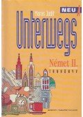 Maros Judit - Unterwegs Neu A - Német II. Tankönyv