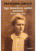 Francoise Giroud - Egy tiszteletre méltó asszony