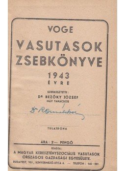 Dr. Bezőky József - Vasutasok zsebkönyve, Budapest 1943 antikvár könyv