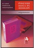 Fábián László,Osztroluczky Sarolta - Magyart nyelv és irodalom - Az írásbeli feladatsorok mintamegoldása