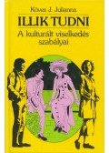 Köves J.Julianna - Illik tudni