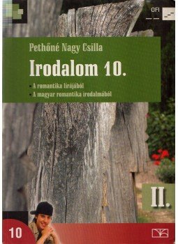 Pethőné Nagy Csilla - Irodalom 10. II., Budapest 2015 antikvár könyv