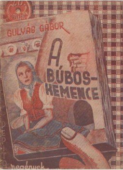 Gulyás Gábor - A búbos kemence Gulyás Gábor - A búbos kemence, Budapest 0 antikvár könyv