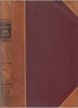 Dr. Mészáros Gyula - Török költők Dr. Mészáros Gyula - Török költők, Budapest 1910 antikvár könyv