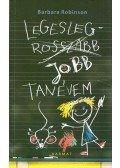 Barbara Robinson - Legeslegjobb tanévem
