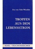 Eva von Tiele-Winckler - Tropfen aus dem Lebensstrom