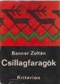 Banner Zoltán - Csillagfaragók (dedikált)
