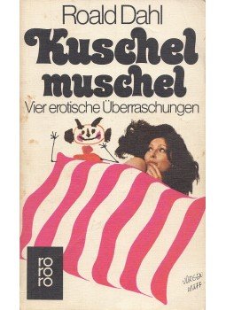 Roald Dahl - Kuschelmuschel, Reinbek 1981 antikvár könyv