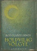 Kodolányi János - Holdvilág völgye