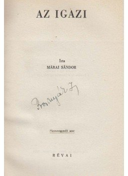 Márai Sándor - Az igazi Márai Sándor - Az igazi, Budapest 1943 antikvár könyv
