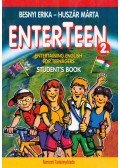 Besnyi Erika,Huszár Márta - Enterteen 2. Entertaining English for Teenagers Student's Book