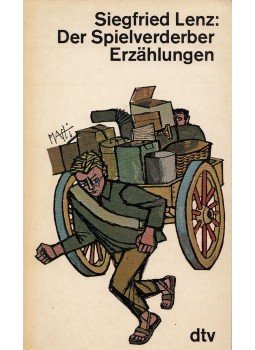 Siegfried Lenz - Der Spielverderber Siegfried Lenz - Der Spielverderber, München 1976 antikvár könyv