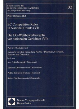 Peter Behrens (szerk.) - EC Competition Rules in National Courts (VI) / Die EG-Wettbewerbsregeln vor nationalen Gerichten, Baden-Baden 2001 antikvár könyv