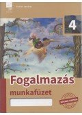 Miskolczi Szilvia,Kóródi Bence - Fogalmazás munkafüzet 4.