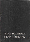 Böröczki Mihály - Fénytörések (dedikált)
