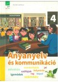 Benkőné Nyirő Judit,Kóródi Bence - Anyanyelv és kommunikáció 4. osztályosoknak