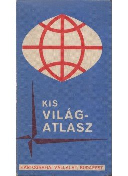 Balla Zsuzsa (szerk.) - Kis világatlasz Balla Zsuzsa (szerk.) - Kis világatlasz, Budapest 1970 antikvár könyv